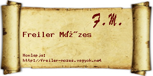 Freiler Mózes névjegykártya