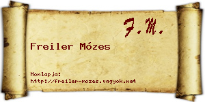 Freiler Mózes névjegykártya